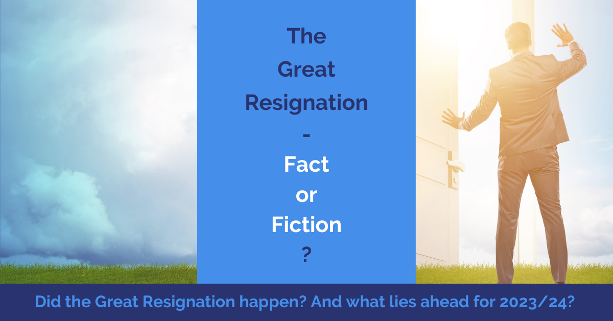 The great resignation - Fact or Fiction?