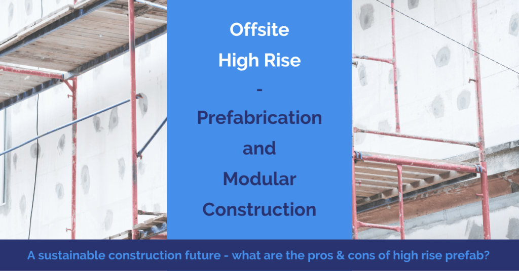 high rise prefabrication and modular
