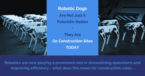 robotic dogs on construction sites today